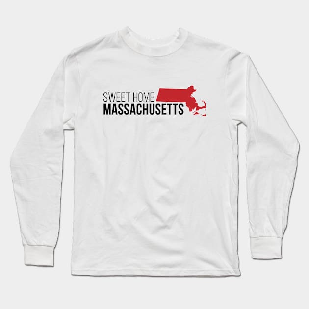 Sweet Home Massachusetts Long Sleeve T-Shirt by Novel_Designs